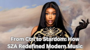 Why SZA’s Ctrl is the Album You Need in Your Playlist Today