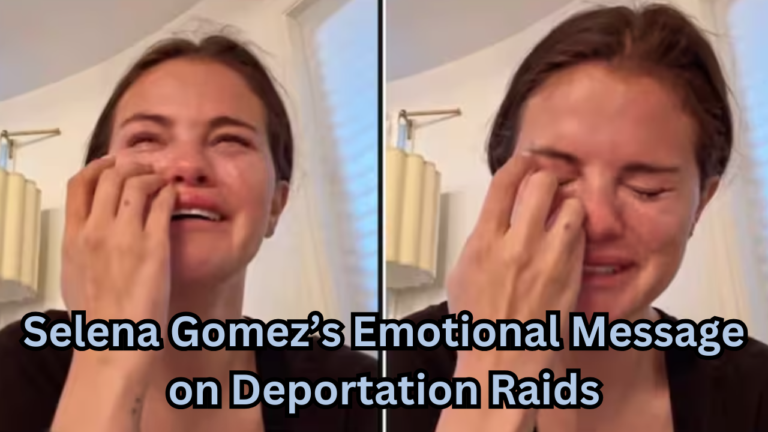 Selena Gomez’s Emotional Message on Deportation Raids